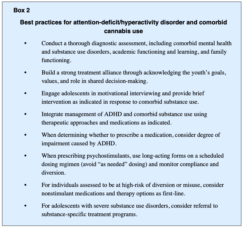 Box 2. Best practices for attention-deficit/hyperactivity disorder and comorbid cannabis use.